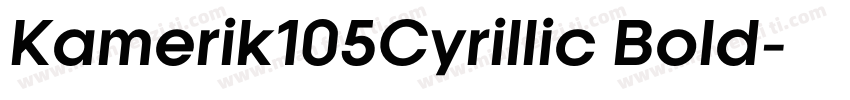 Kamerik105Cyrillic Bold字体转换